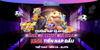 Thưởng nạp đầu tặng 3️⃣ lần lên đến 165%